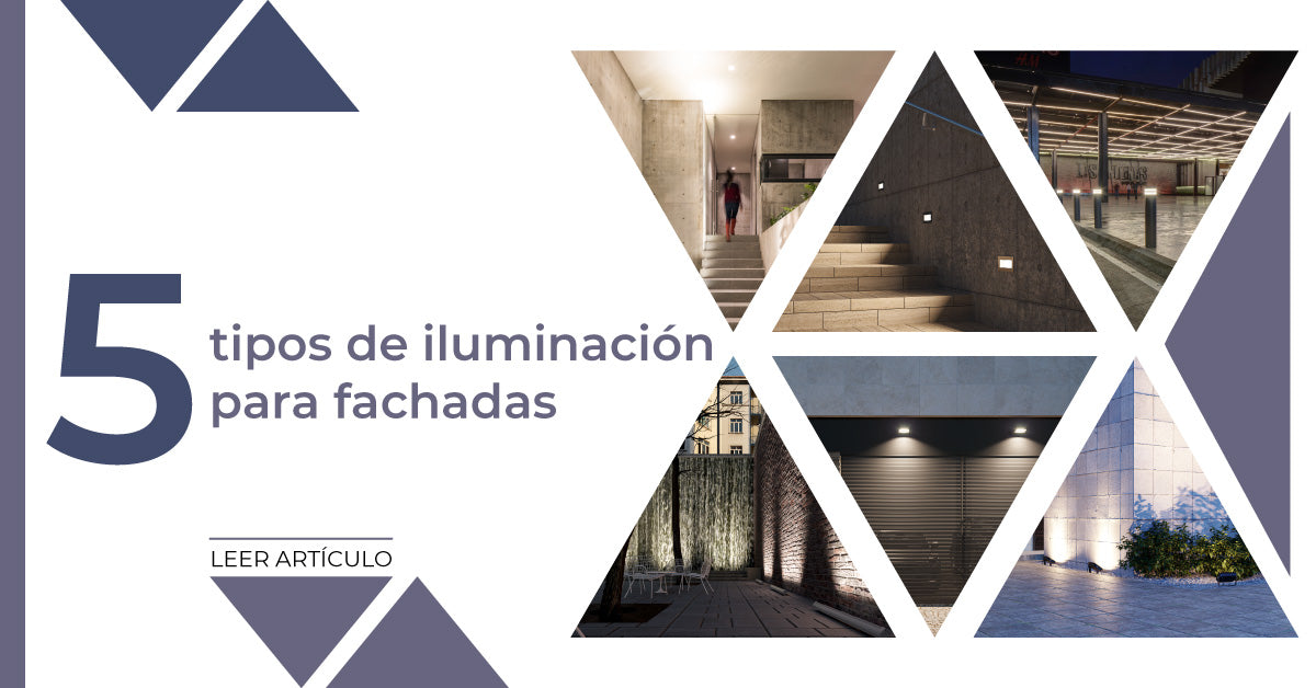 5 tipos de iluminación para fachadas